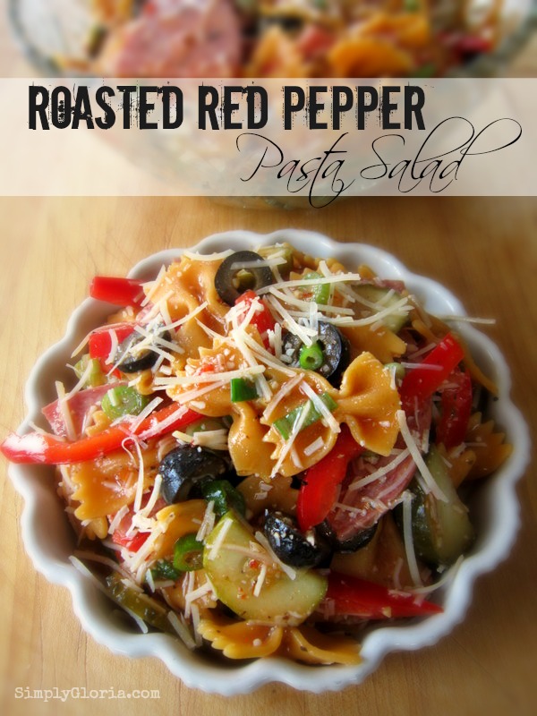 Roasted Red Pepper Pasta Salad - SimplyGloria.com
