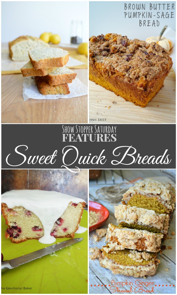 Sweet Quick Breads Featured at the Show Stopper Saturday Link Party #poundcake