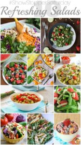 Show Stopper Saturday #43 ~ Refreshing Salads