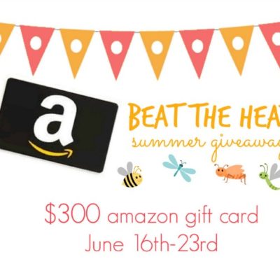 Beat The Heat $300 Giveaway!